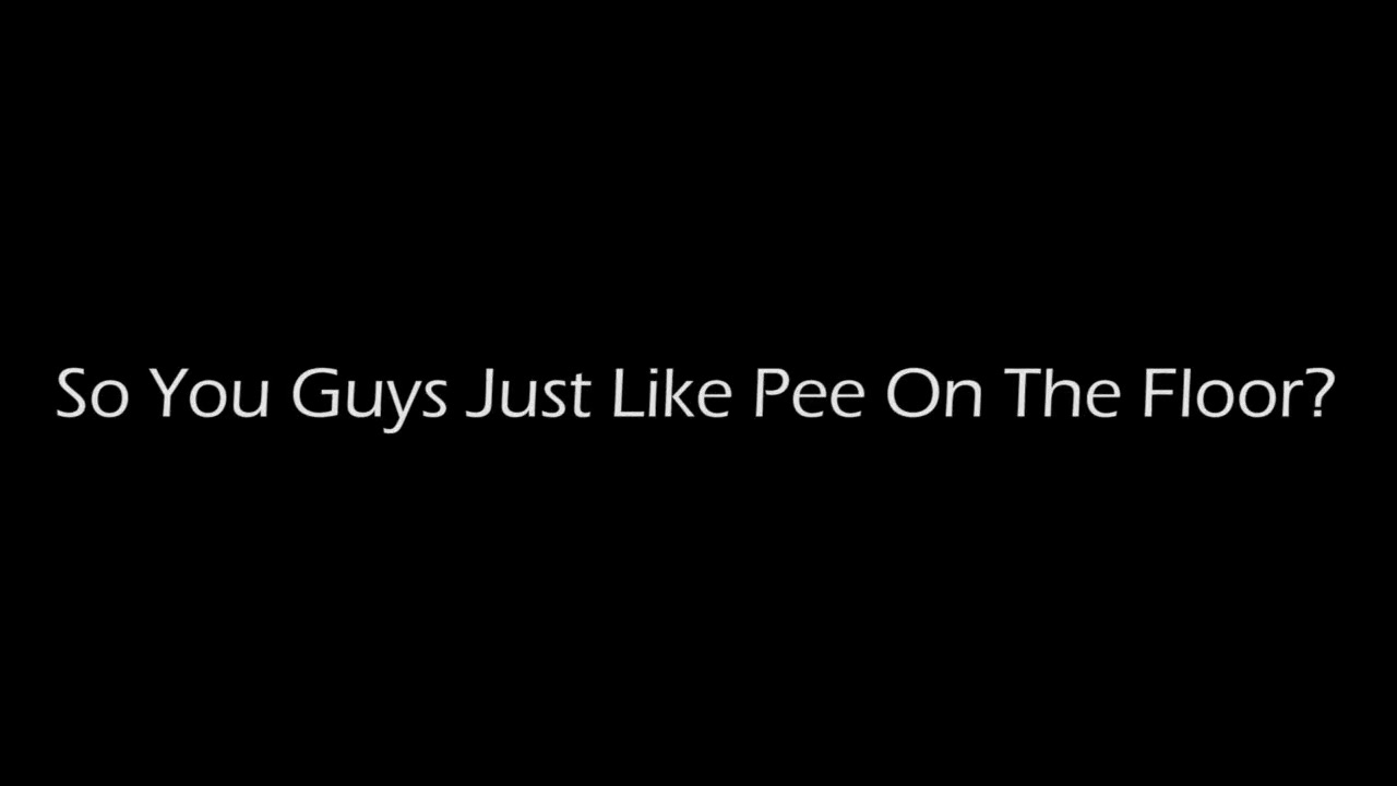 Click to play video piss on the floor